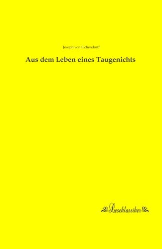Stock image for Aus dem Leben eines Taugenichts (German Edition) for sale by GF Books, Inc.