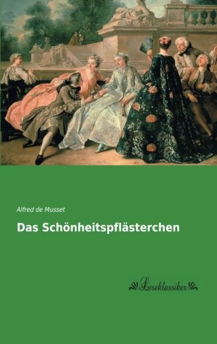 Imagen de archivo de Das Schoenheitspflaesterchen a la venta por Revaluation Books
