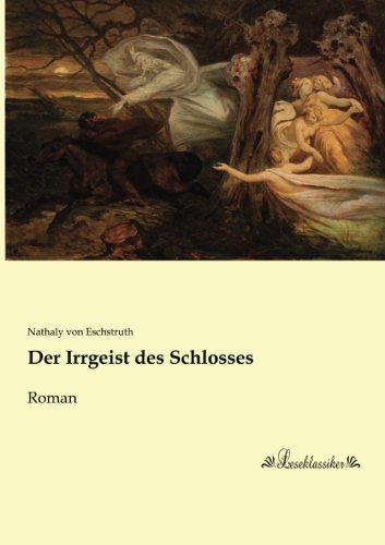 9783955635534: Der Irrgeist des Schlosses: Roman (German Edition)