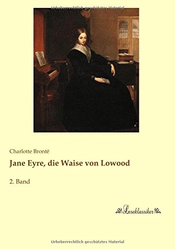 9783955635701: Jane Eyre, die Waise von Lowood: 2. Band