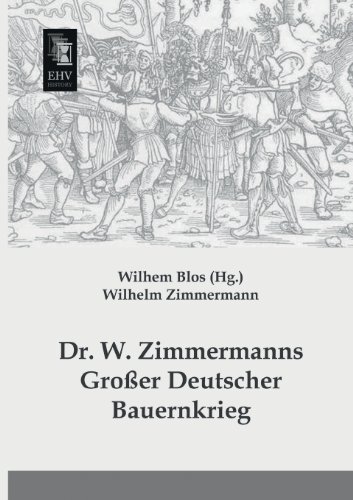 Beispielbild fr Dr. W. Zimmermanns Groer Deutscher Bauernkrieg zum Verkauf von Buchpark