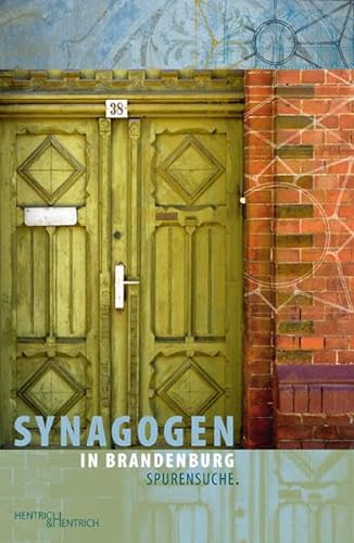 9783955650148: Synagogen in Brandenburg: Spurensuche