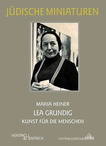 Lea Grundig - Heiner, Maria|Zimmering, Esther