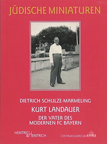 Beispielbild fr Kurt Landauer -Language: german zum Verkauf von GreatBookPrices