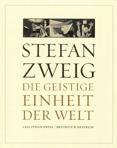 Die geistige Einheit der Welt - Stefan Zweig