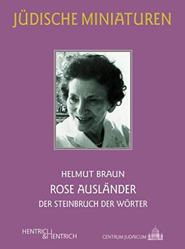 Beispielbild fr Rose Auslnder: Der Steinbruch der Wrter (Jdische Miniaturen / Herausgegeben von Hermann Simon) zum Verkauf von medimops