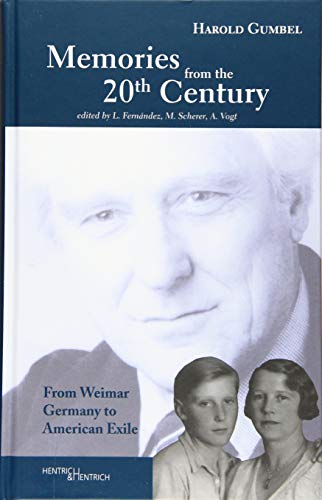9783955652906: Memories from the 20th Century: From Weimar Germany to American Exile