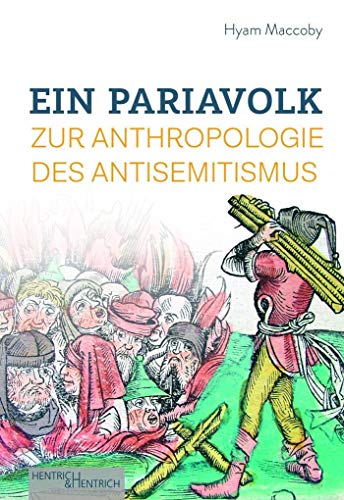 Beispielbild fr Ein Pariavolk: Zur Anthropologie des Antisemitismus zum Verkauf von medimops