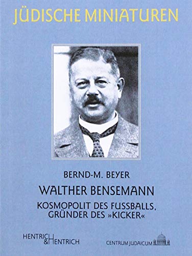 Beispielbild fr Walther Bensemann -Language: german zum Verkauf von GreatBookPrices
