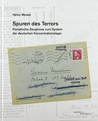 9783955653507: Spuren des Terrors: Postalische Zeugnisse zum System der deutschen Konzentrationslager