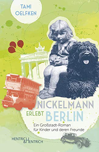 Beispielbild fr Nickelmann erlebt Berlin zum Verkauf von Blackwell's
