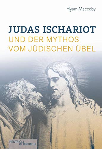 Imagen de archivo de Judas Ischariot: und der Mythos vom jdischen bel a la venta por medimops