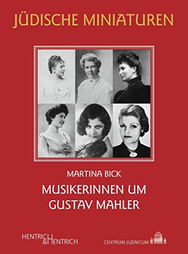 Beispielbild fr Musikerinnen um Gustav Mahler zum Verkauf von Blackwell's