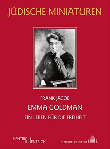 9783955654429: Emma Goldman: Ein Leben fr die Freiheit: 269