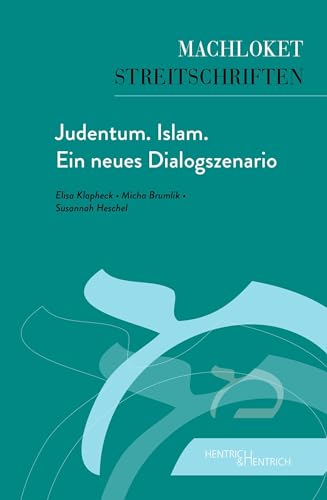 Imagen de archivo de Judentum. Islam. Ein neues Dialogszenario a la venta por Revaluation Books