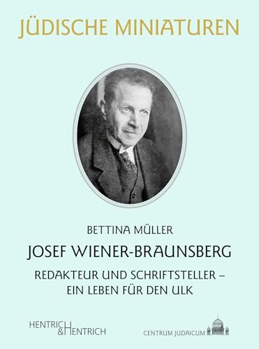 Beispielbild fr Josef Wiener-Braunsberg zum Verkauf von Blackwell's
