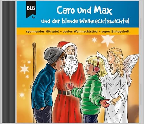 Beispielbild fr Caro und Max und der blonde Weihnachtswichtel zum Verkauf von medimops