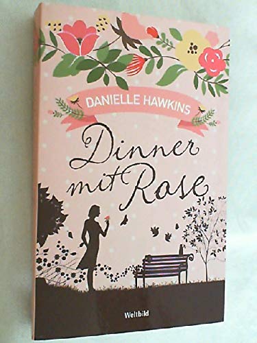 9783955690144: Dinner mit Rose - Danielle Hawkins