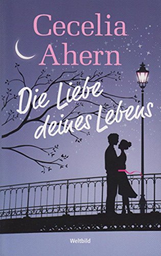 Stock image for Die Liebe deines Lebens for sale by medimops