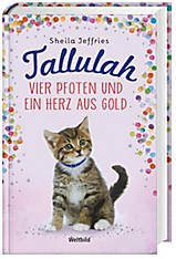 Stock image for Tallulah - Vier Pfoten und ein Herz aus Gold for sale by medimops
