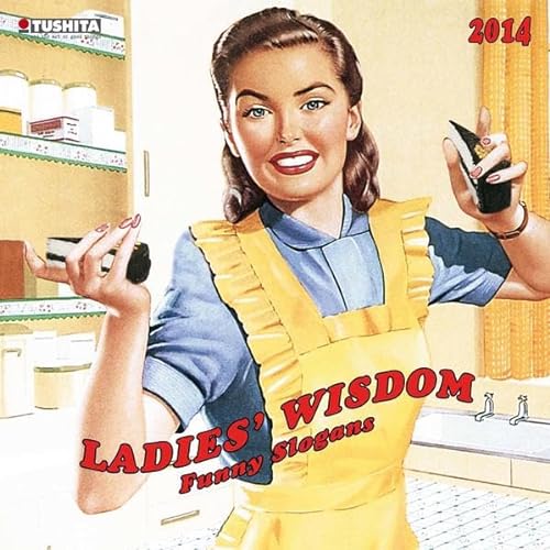 Stock image for LADIES' WISDOM 2014 for sale by Revaluation Books