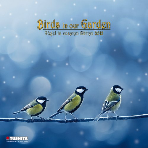 Beispielbild fr The Birds in Our Garden (Wonderful World) (Calendar) zum Verkauf von Revaluation Books