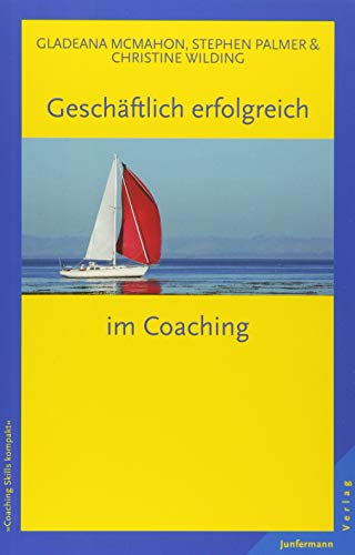Stock image for Geschftlich erfolgreich im Coaching for sale by Fachbuch-Versandhandel