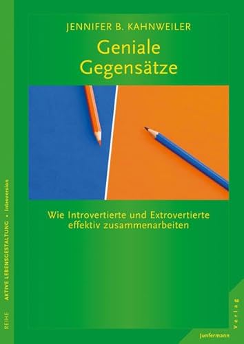 Beispielbild fr Geniale Gegenstze: Wie Introvertierte und Extrovertierte effektive zusammenarbeiten zum Verkauf von medimops