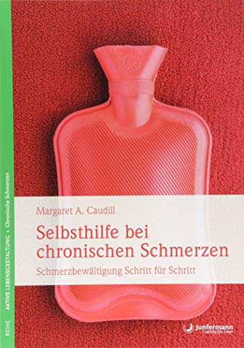 Stock image for Selbsthilfe bei chronischen Schmerzen: Schmerzbewltigung Schritt fr Schritt for sale by medimops