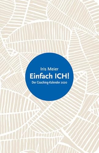 Beispielbild fr Einfach ICH!: Der Coaching-Kalender 2020 zum Verkauf von medimops