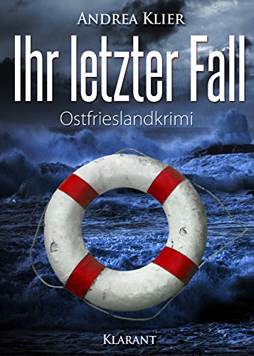 Stock image for Ihr letzter Fall. Ostfrieslandkrimi for sale by medimops