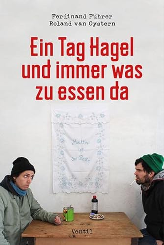 Stock image for Ein Tag Hagel und immer was zu essen da: Ein Rumnien-Tagebuch for sale by medimops