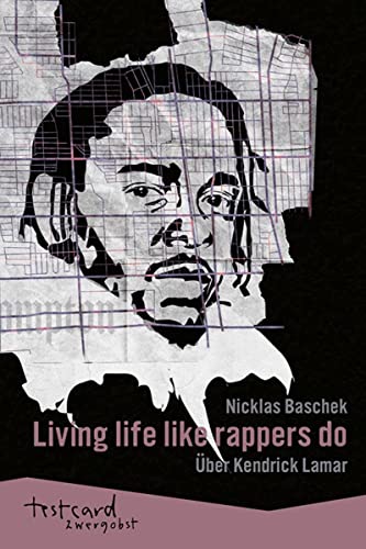 Beispielbild fr Kendrick Lamar: Living life like rappers do (testcard zwergobst) zum Verkauf von medimops