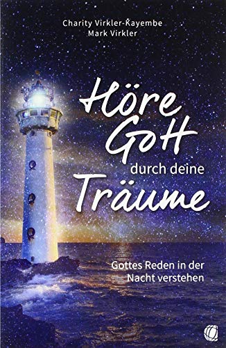 Beispielbild fr Hre Gott durch deine Trume: Gottes Reden in der Nacht verstehen zum Verkauf von medimops