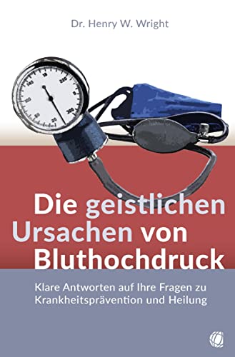 Stock image for Die geistlichen Ursachen von Bluthochdruck for sale by Blackwell's