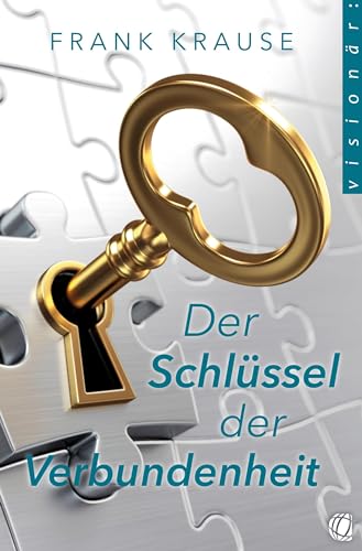 9783955786250: Der Schlssel der Verbundenheit