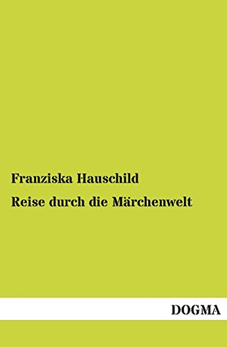 Beispielbild fr Reise Durch Die Marchenwelt zum Verkauf von Ria Christie Collections