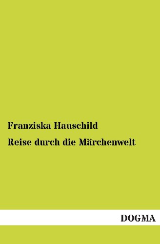 Beispielbild fr Reise Durch Die Marchenwelt (German Edition) zum Verkauf von Lucky's Textbooks