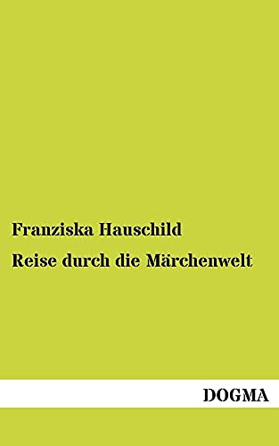 Beispielbild fr Reise Durch Die Marchenwelt (German Edition) zum Verkauf von Lucky's Textbooks