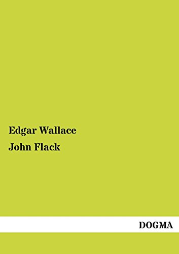 John Flack (German Edition) (9783955800819) by Wallace, Edgar