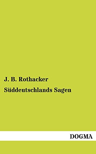 Stock image for Suddeutschlands Sagen (German Edition) for sale by Lucky's Textbooks