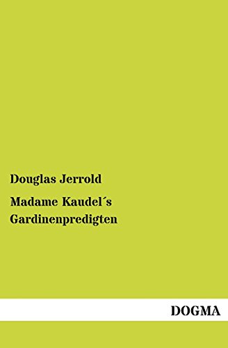 Stock image for Madame Kaudels Gardinenpredigten (German Edition) for sale by Lucky's Textbooks