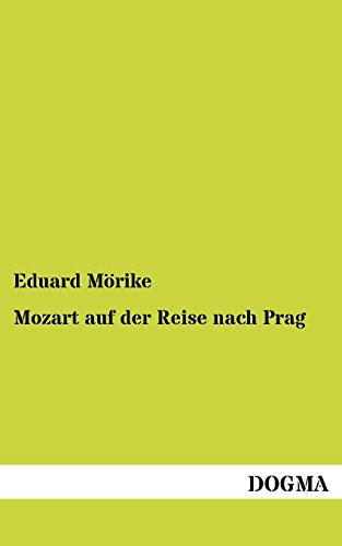 9783955803261: Mozart Auf Der Reise Nach Prag