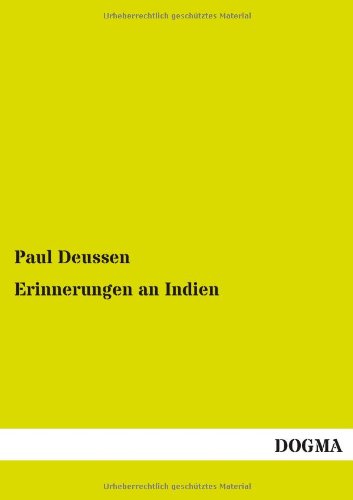 Erinnerungen an Indien - Deussen, Paul