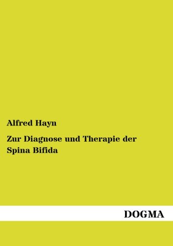 Stock image for Zur Diagnose und Therapie der Spina Bifida German Edition for sale by PBShop.store US