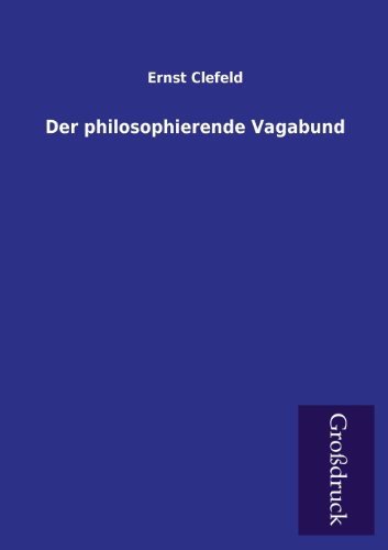 9783955841355: Der Philosophierende Vagabund (German Edition)