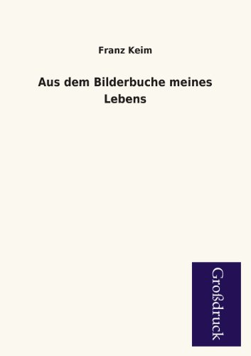 9783955842017: Aus Dem Bilderbuche Meines Lebens (German Edition)