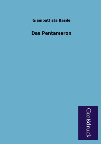 Das Pentameron (German Edition) (9783955842192) by Basile, Giambattista