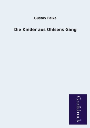 Stock image for Die Kinder Aus Ohlsens Gang for sale by Books Puddle