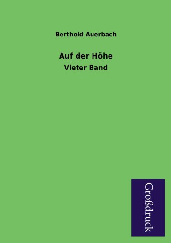 Auf Der Hohe (German Edition) (9783955843588) by Auerbach, Berthold
